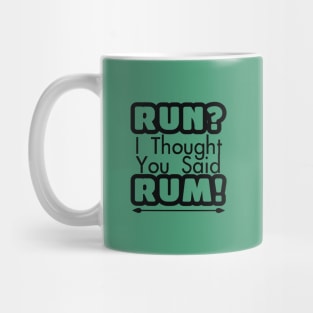 RUN? Mug